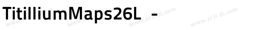 TitilliumMaps26L 中字体转换